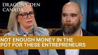 Not Enough Money In The Pot For These Entrepreneurs | Dragons' Den Canada