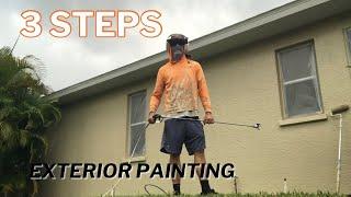 Exterior painting in 3 steps