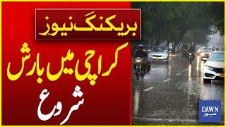 Rain Starts in Karachi | Forecast in Karachi | Karachi Weather News | Dawn News