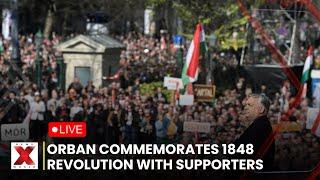 LIVE | Hungary’s Orban Addresses Supporters on 1848 Revolution Anniversary | News X World Live