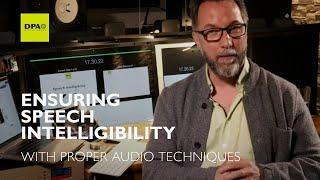 Ensuring speech intelligibility with proper audio techniques