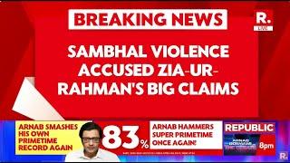 Sambhal Violence Latest News: Police Conspired The Incident, Claims Accused SP MP