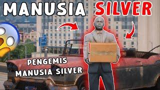 AKU JADI MANUSIA SILVER - | GTA 5 ROLEPLAY INDONESIA