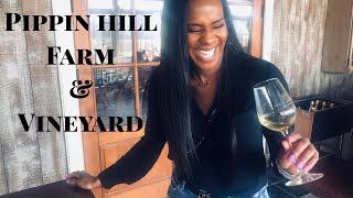 Pippin Hill Farm & Vineyards | Winery Tour