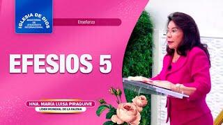 Efesios 5 - Hna. María Luisa Piraquive, IDMJI