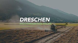 DRESCHEN | MASCHINENBETRIEB PHILIPP