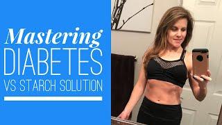 Mastering Diabetes vs Starch Solution: which is better for diabetes & weight loss