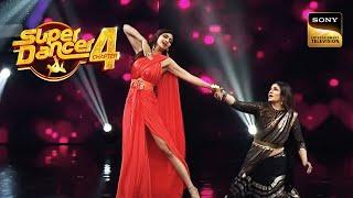 Raveena Ji और Shilpa के Duo ने चुराया सबका दिल | Super Dancer 4 | Best Of 2022