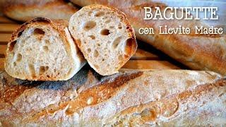 BAGUETTE con Lievito Madre