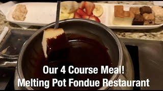 Melting Pot Restaurant - Our 4 Course meal! Cheese Fondue, Chocolate Fondue and More!