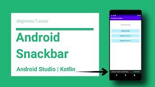 Android Snackbar | Kotlin | Android Studio