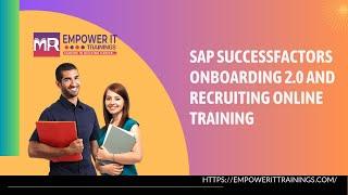 Sap SuccessFactors Onboarding 2 0 and Recruiting Online training | Sap SF RCM RMK And ONB