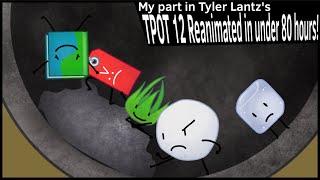 My part in TPOT 12:Reanimated in under 80 hours