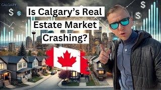 Is Calgary’s Real Estate Market Crashing? Market Update & Predictions for 2025!