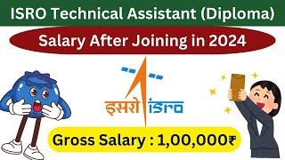 ISRO Technical Assistant (Diploma) Salary Slip 2024