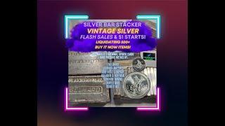 LATE NIGHT VINTAGE SILVER & GOLD SALE & AUCTION WITH SILVER BAR STACKER! #SBS #Vintage #Silver #Gold