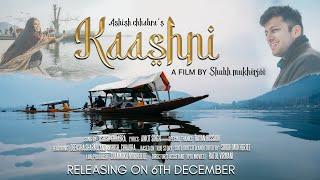 Kaashni | Official Teaser | Ashish Chhabra | A True Story | Shubh Mukherjee | Onn Records