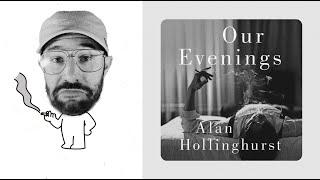 Our Evenings By Alan Hollinghurst - Review