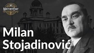 Milan Stojadinović | HistoryCast, ep. 24