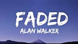 Alan Walker - Faded (Lyrics)