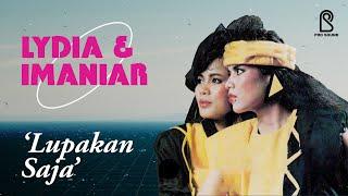 Lupakan Saja - Lydia & Imaniar | Official Music Video