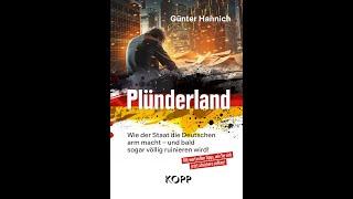 Neues Buch von Günter Hannich "Plünderland - Wie der Staat die Deutschen arm macht "