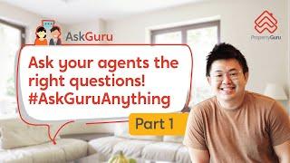 Questions to Ask Your Property Agent: Part 1 [AskGuru FB Live]