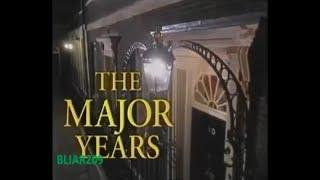 The Major Years |  Complete  BBC Documentary 1999