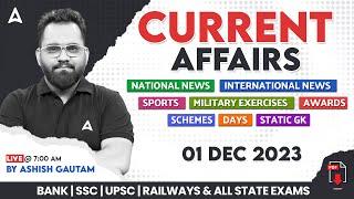 1 DECEMBER 2023 CURRENT AFFAIRS | ALL EXAMS IMP. CURRENT AFFAIRS | ASHISH GAUTAM SIR