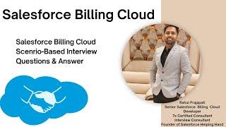 Salesforce Billing Cloud- Revenue Cloud-CPQ 2025 Interview Questiosn & Answers