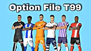 OPTION FILE T99 PATCH V1 | PES 2017