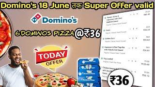 6 DOMINOS PIZZA in ₹36 में|dominos coupon code today|Domino's pizza offer|Domino's pizza offer today