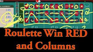 Roulette Win RED and COLUMNS bets.