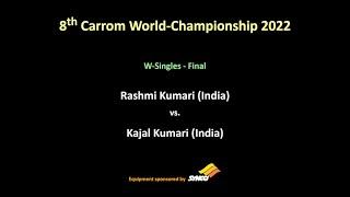 8th WCH 2022 - WS - Final - Rashmi Kumari (IND) vs Kajal Kumari (IND)