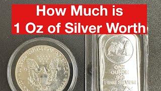 How much is 1 oz of Silver Worth? How to Sell Silver? What does spot price mean?