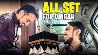 All Set For Umrah | Adnaan 07