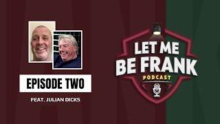 Julian Dicks on Roommates, Milk Crates and Why I Never Played for England! | Episode 2