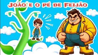 João e o Pé de Feijão - História Infantil