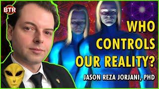 Gods & Aliens | Who Controls Reality? | Jason Reza Jorjani