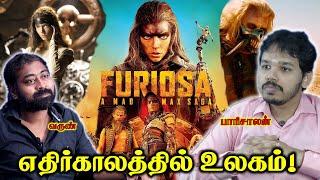 FURIOSA : A MAD MAX SAGA Detailed Review | Paari saalan and Varun Tamil podcast