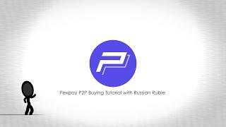 How To Buy Crypto with RUB on Pexpay P2P