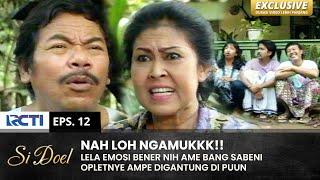 MALAH DITONTONIN!! Babe Ame Enyak Perang Dunia Ketiga Nih | SI DOEL | EPS.11 | SEASON 2 (2/2)