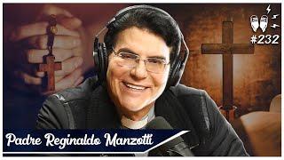 PADRE REGINALDO MANZOTTI - Flow #232