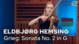 Eldbjørg Hemsing plays Edvard Grieg: Sonata No. 2 in G Major