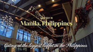 Manila | Philippines  | Spiral Buffet and our last day