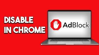 How To Disable Ad Blocker In Chrome 2024