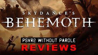 Skydance's Behemoth | PSVR2 Review | v1.003