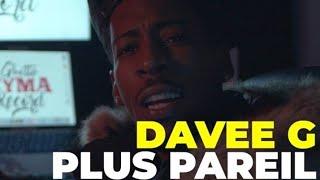 DAVEE G - PLUS PAREIL