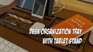 How to build a Walnut Desk Organization Tray with Tablet Stand