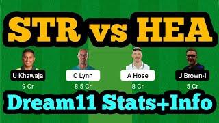 STR vs HEA Dream11|STR vs HEA Dream11 Prediction|STR vs HEA Dream11 Team|